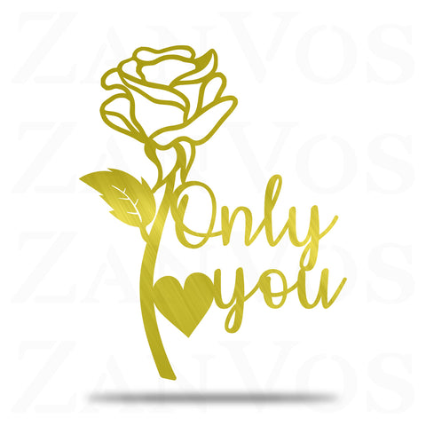 Only You Rose