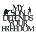 Mon fils défend votre liberté 